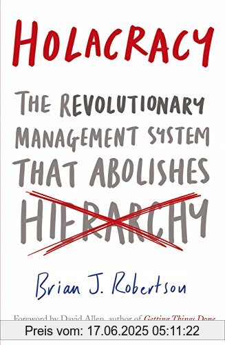 Binding : Taschenbuch, Label : Portfolio Penguin, Publisher : Portfolio Penguin, PackageQuantity : 7, medium : Taschenbuch, numberOfPages : 240, publicationDate : 2016-06-02, authors : Robertson, Brian J., languages : english, ISBN : 0241205867