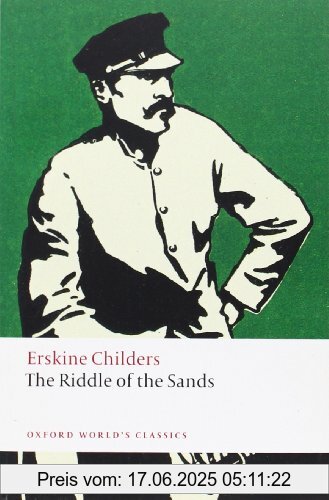 Binding : Taschenbuch, Edition : New Ed. /, Label : Oxford World's Classics, Publisher : Oxford World's Classics, NumberOfItems : 2, medium : Taschenbuch, numberOfPages : 304, publicationDate : 2008-07-10, authors : Erskine Childers, languages : english, ISBN : 0199549710
