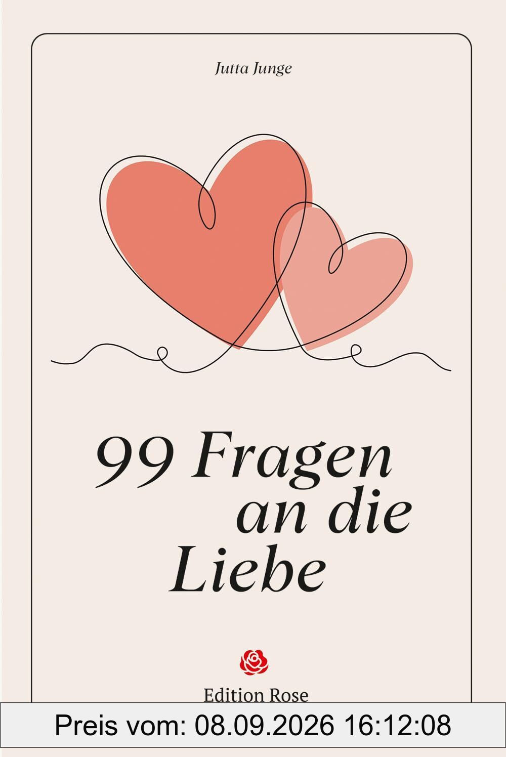 99 Fragen an die Liebe