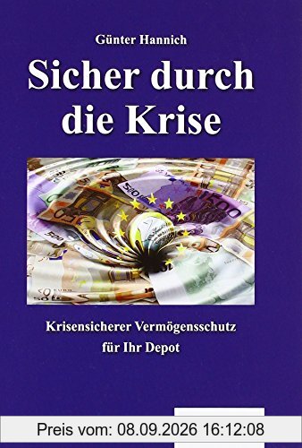 Sicher durch die Krise: So investieren Sie in sichere Werte