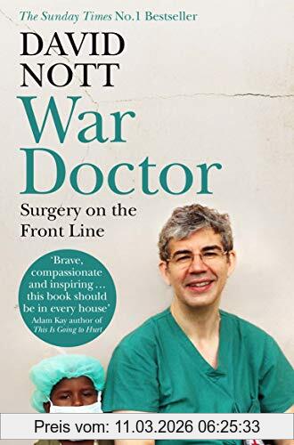 David Nott War Doctor, Surgery On The Front Line