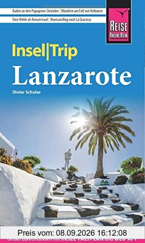 Reise Know-How InselTrip Lanzarote: Reiseführer mit Insel-Faltplan und kostenloser Web-App