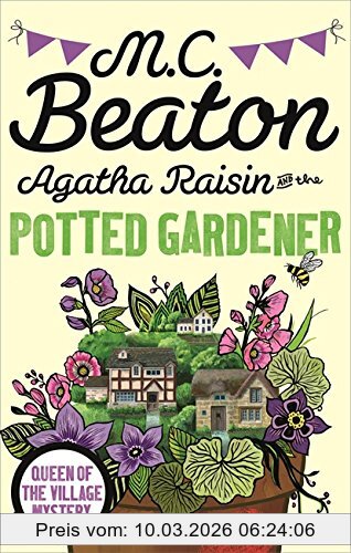 Beaton, M. C. Agatha Raisin And The Potted Gardener
