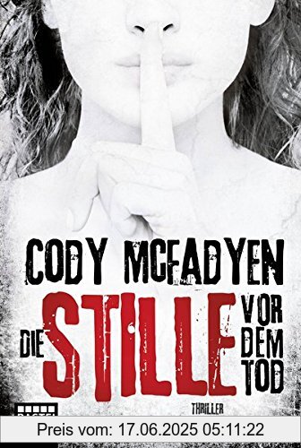 Binding : Taschenbuch, Label : Bastei Lübbe (Bastei Lübbe Taschenbuch), Publisher : Bastei Lübbe (Bastei Lübbe Taschenbuch), medium : Taschenbuch, numberOfPages : 496, publicationDate : 2017-10-26, releaseDate : 2017-10-26, authors : Cody McFadyen, translators : Axel Merz, languages : german, ISBN : 3404175891