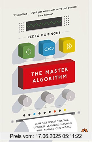 Binding : Taschenbuch, Label : Penguin, Publisher : Penguin, medium : Taschenbuch, numberOfPages : 352, publicationDate : 2017-01-26, authors : Pedro Domingos, languages : english, ISBN : 0141979240