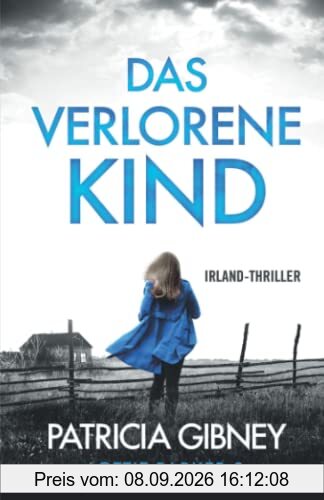 Das verlorene Kind: Irland-Thriller (Detective Lottie Parker, Band 3)