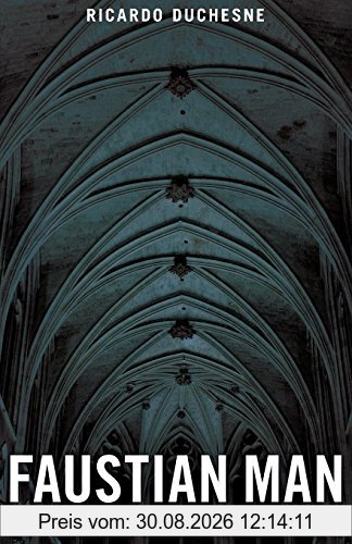 Faustian Man in a Multicultural Age