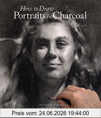 Nathan Fowkes How To Draw Portraits In Charcoal