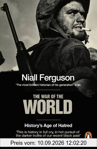 The War of the World: History's Age of Hatred