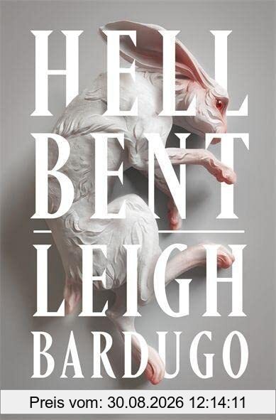 Hell Bent: A Novel