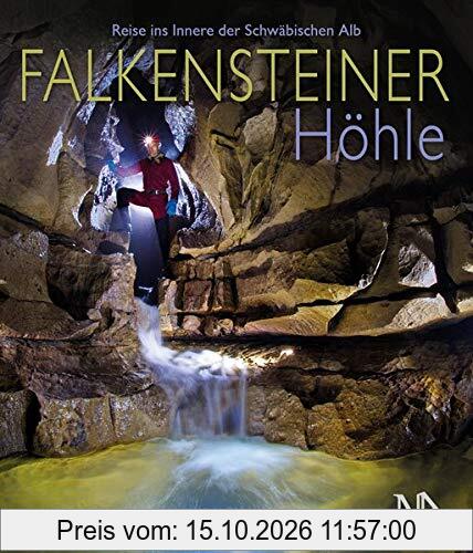 Falkensteiner Höhle: Reise ins Innere der Schwäbischen Alb