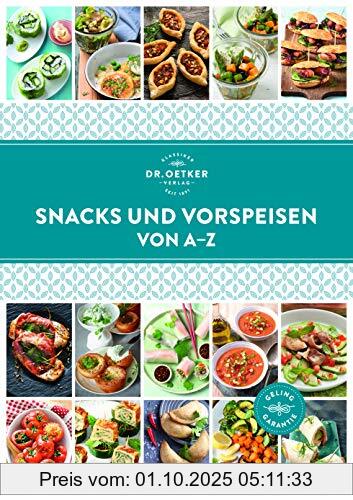 Snacks und Vorspeisen von A–Z (A-Z Reihe)