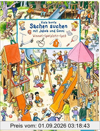 Viele bunte Sachen suchen mit Jakob und Conni: Wimmel-Spielplatz-Spaß