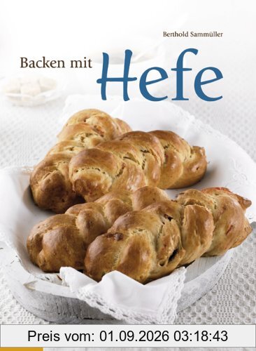 Backen mit Hefe