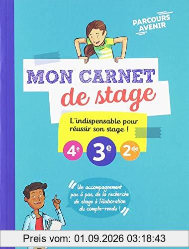 Mon carnet de stage : 4e, 3e, 2de