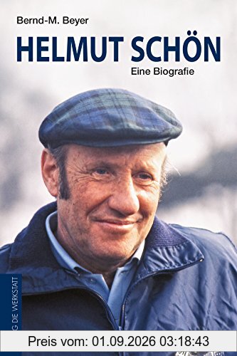 Helmut Schön: Eine Biografie