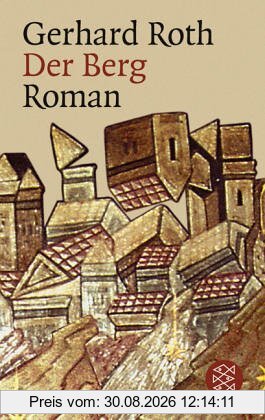 Der Berg: Roman