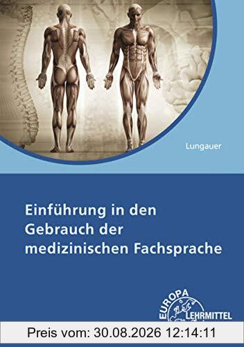 Einführung in den Gebrauch der medizinischen Fachsprache