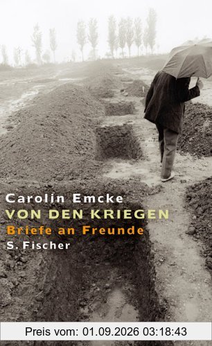 Von den Kriegen: Briefe an Freunde
