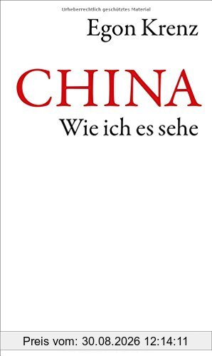 CHINA. Wie ich es sehe