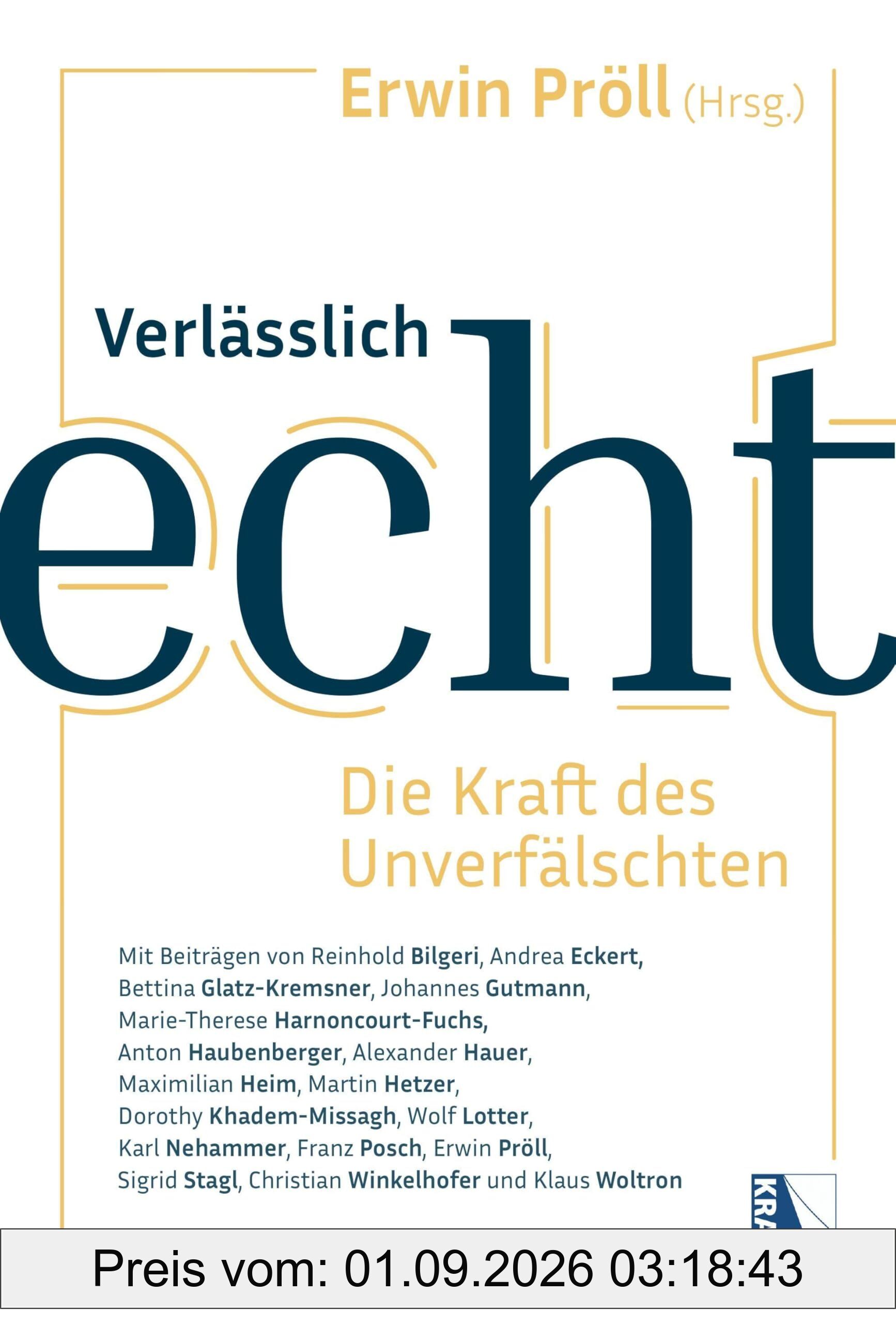 Verlässlich echt: Die Kraft des Unverfälschten