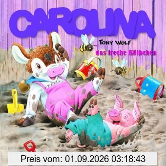 Carolina, das freche Kälbchen
