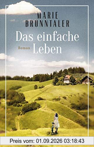 Das einfache Leben: Roman
