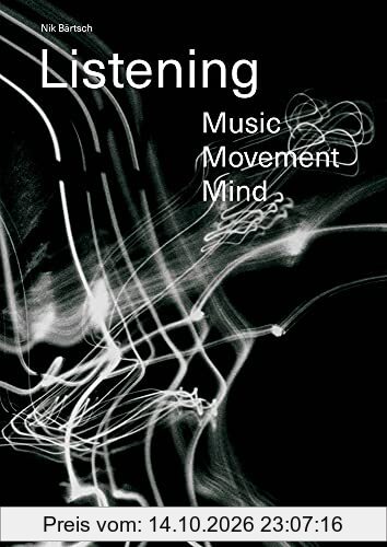 Listening : Music – Movement – Mind