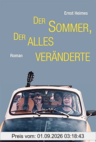 Der Sommer, der alles veränderte: Roman (literarisches programm 165)
