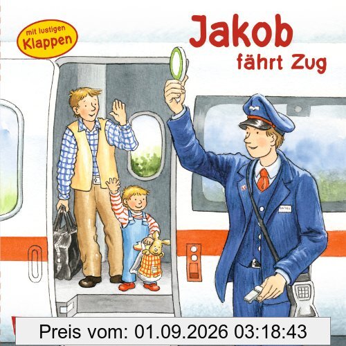 Jakob-Bücher: Jakob fährt Zug