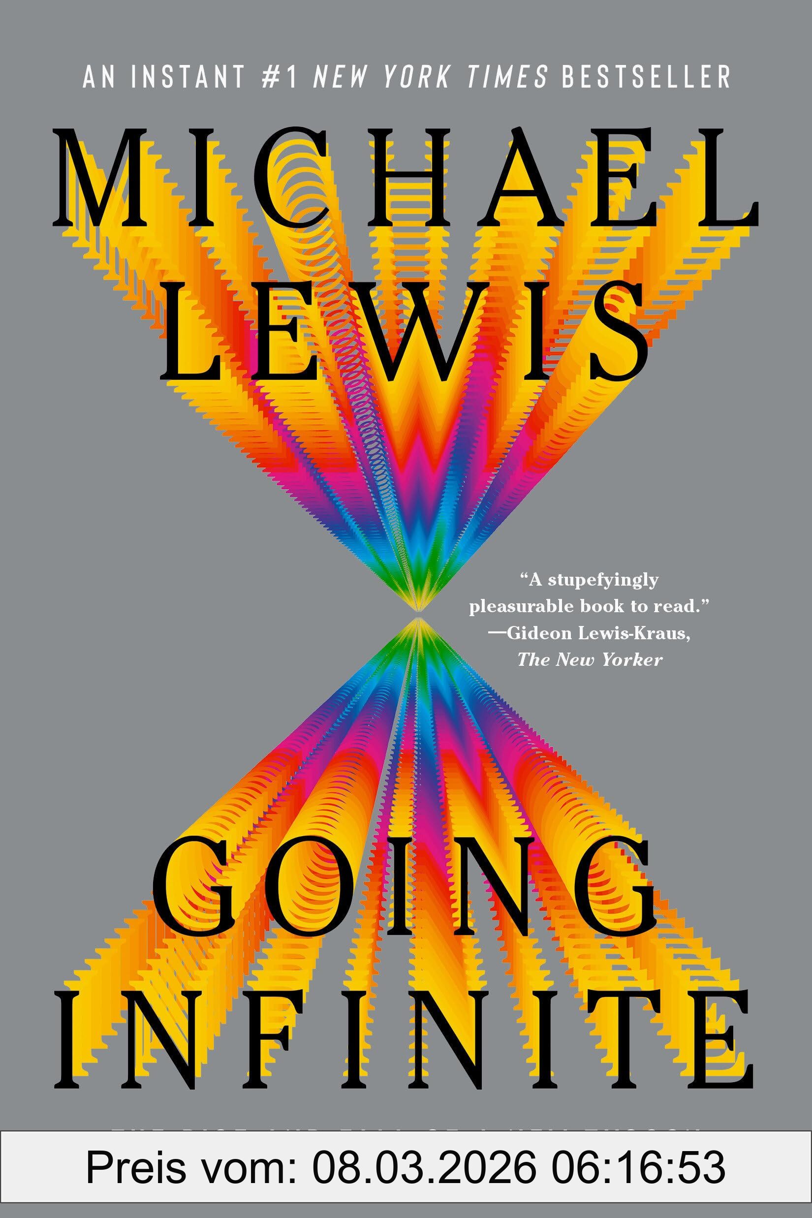 Michael Lewis Going Infinite, The Rise And Fall Of A New Tycoon