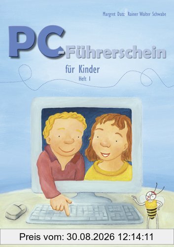 PC-Führerschein für Kinder: Arbeitsheft Klasse 1/2