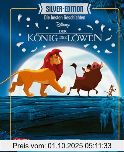 Disney Silver-Edition: Das große Buch mit den besten Geschichten - König der Löwen (Disney - Das große Buch mit den besten Geschichten)