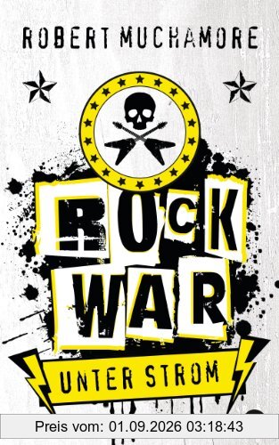 Rock War - Unter Strom: Band 1