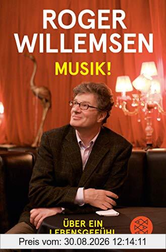 Musik!: Über ein Lebensgefühl