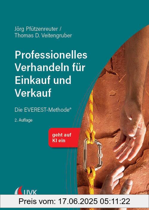 Binding : hardcover, Edition : 2., vollständig überarbeitete und erweiterte, Label : Professionelles Verhandeln für Einkauf und Verkauf : Die EVEREST-Methode®, medium : hardcover, numberOfPages : 264, publicationDate : 2025-01-20, releaseDate : 2025-01-20, languages : german, ISBN : 3381123718