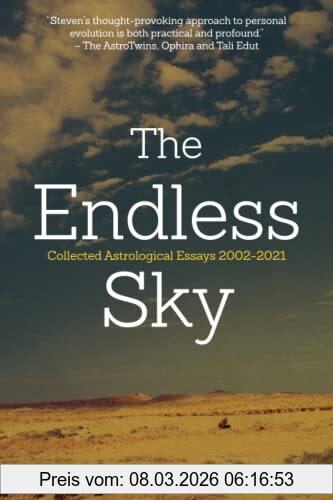 Steven Forrest The Endless Sky, Collected Astrological Essays 2002-2021