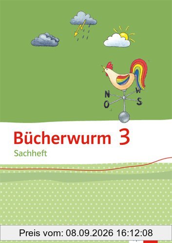 Bücherwurm Sachheft / Arbeitsheft 3. Schuljahr für Thüringen: Ausgabe für Brandenburg, Sachsen-Anhalt und Thüringen