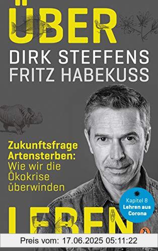 Binding : Gebundene Ausgabe, Label : Penguin Verlag, Publisher : Penguin Verlag, medium : Gebundene Ausgabe, numberOfPages : 240, publicationDate : 2020-05-18, releaseDate : 2020-05-18, authors : Dirk Steffens, Fritz Habekuß, ISBN : 3328601317