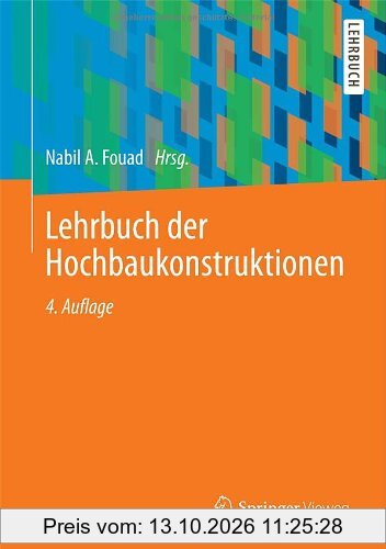 Lehrbuch der Hochbaukonstruktionen