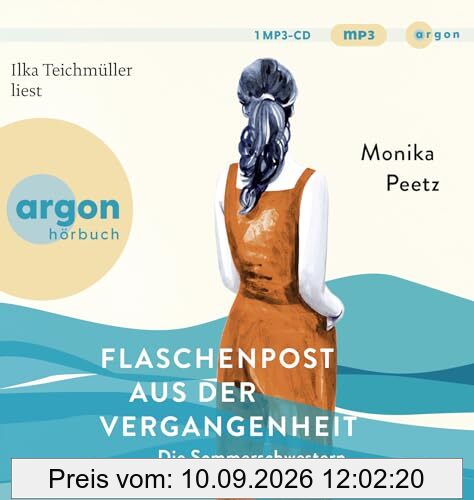 Flaschenpost aus der Vergangenheit – Die Sommerschwestern: Roman