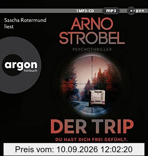 Der Trip – Du hast dich frei gefühlt. Bis er dich fand.: Psychothriller
