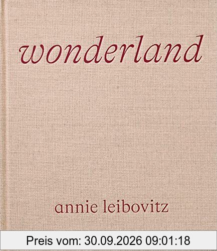 Annie Leibovitz : Wonderland