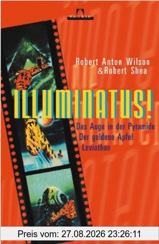 Illuminatus: Das Auge in der Pyramide - Der Goldene Apfel - Leviathan