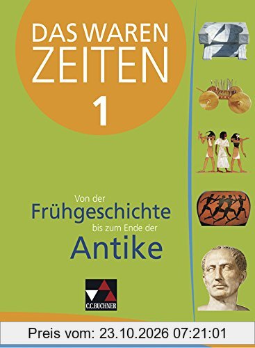 Das waren Zeiten - Niedersachsen (G9) / Band 1: Unterrichtswerk für Geschichte an Gymnasien, Sekundarstufe I / für die Jahrgangsstufe 5