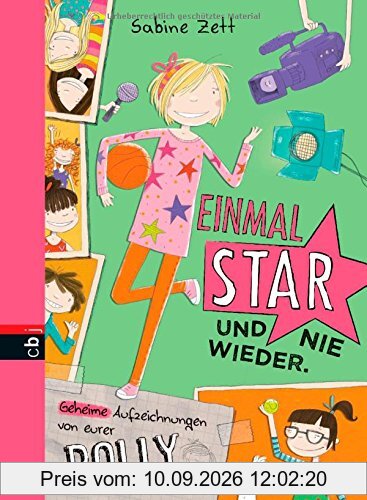 Einmal Star und nie wieder: Geheime Aufzeichnungen von eurer Polly 2
