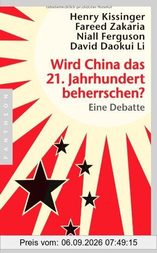 Wird China das 21. Jahrhundert beherrschen? Eine Debatte