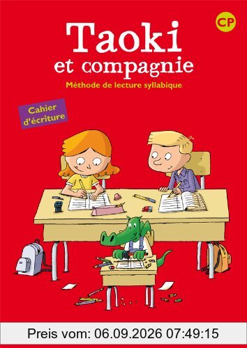 Taoki et compagnie, méthode de lecture syllabique, CP : cahier d'écriture