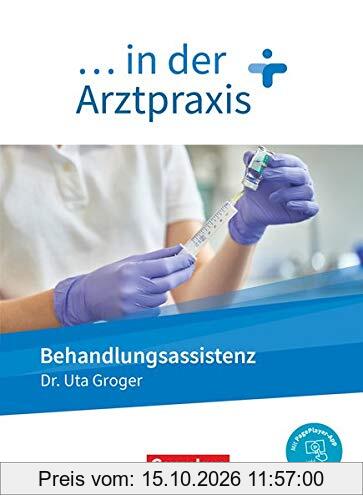 ... in der Arztpraxis - Neue Ausgabe: Behandlungsassistenz in der Arztpraxis - Schülerbuch - Mit PagePlayer-App