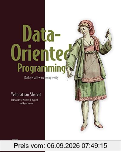 Data-Oriented Programming: Reduce Software Complexity